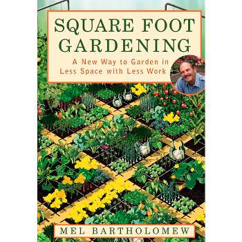 Square Foot Gardening - 2nd Edition by  Mel Bartholomew (Paperback)