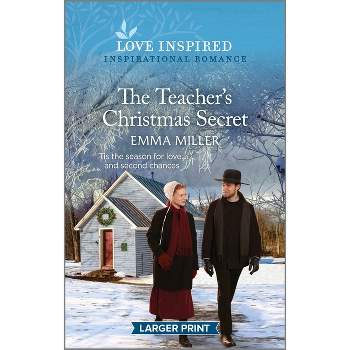 The Teacher's Christmas Secret - (Seven Amish Sisters) Large Print by  Emma Miller (Paperback)