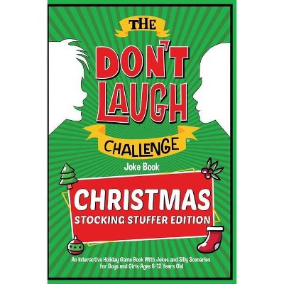 The Don't Laugh Challenge - Christmas Stocking Stuffer Edition - by  Billy Boy (Paperback)