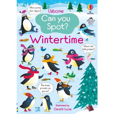 Can You Spot? Wintertime - by  Kirsteen Robson (Paperback)