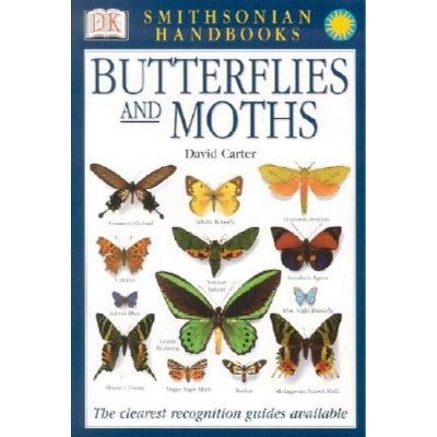 Handbooks: Butterflies & Moths - (Smithsonian Handbooks (Paperback)) by  David Carter (Paperback)