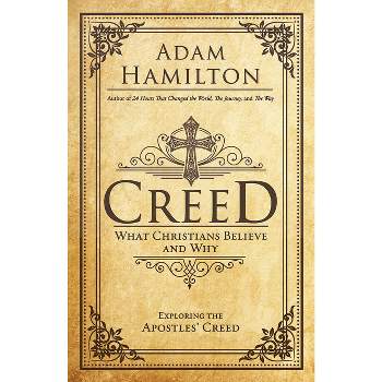Creed - by  Adam Hamilton (Paperback)