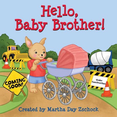 Hello, Baby Brother! - (Hello!) (Board Book)