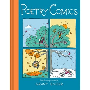 Poetry Comics - by  Grant Snider (Hardcover) - 1 of 1