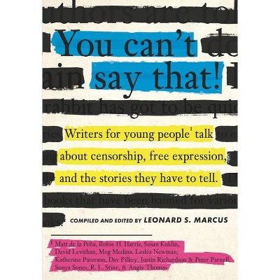 You Can't Say That! - by  Leonard S Marcus (Hardcover)