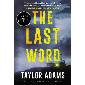 The Last Word - Large Print by  Taylor Adams (Paperback)