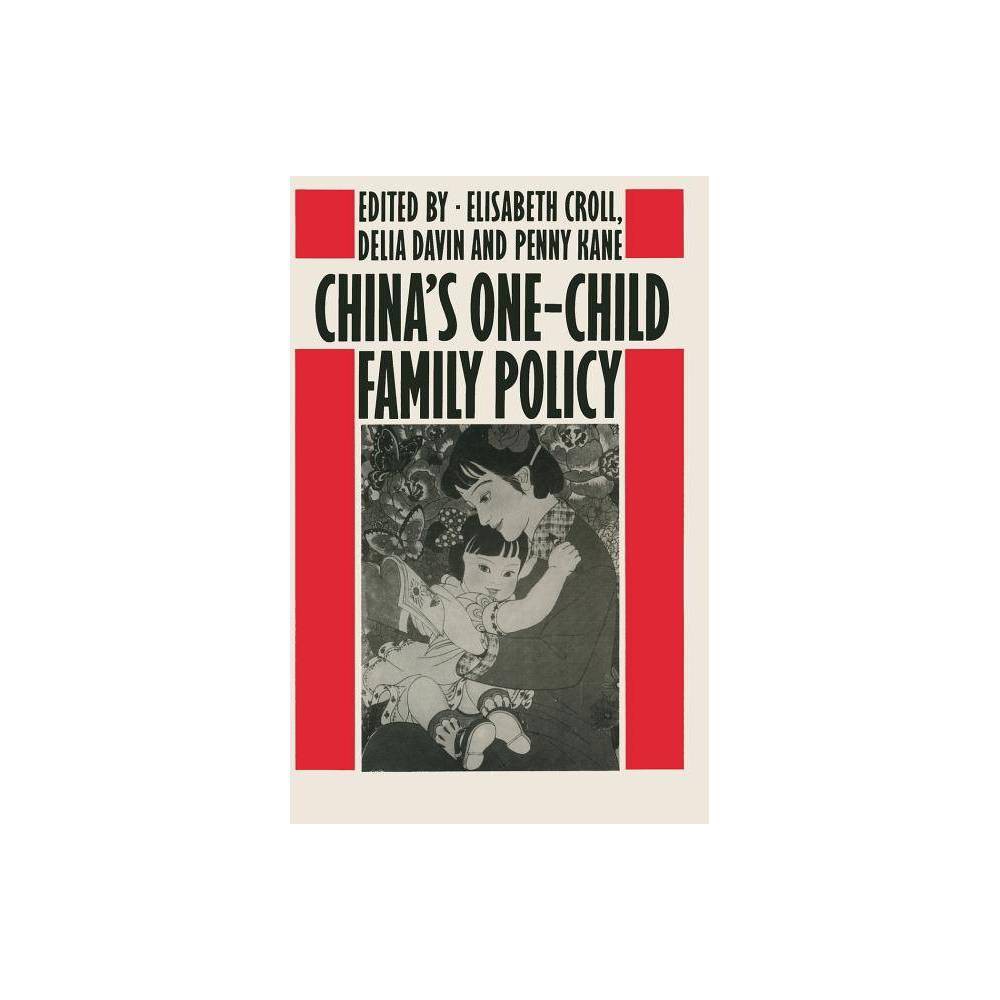 ISBN 9780333367124 product image for China's One-Child Family Policy - by E Croll & Penny Kane & Delia Davin (Paperba | upcitemdb.com