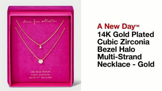 14K Gold Plated Cubic Zirconia Bezel Halo Multi-Strand Necklace - A New Day&#8482; Gold, 2 of 6, play video