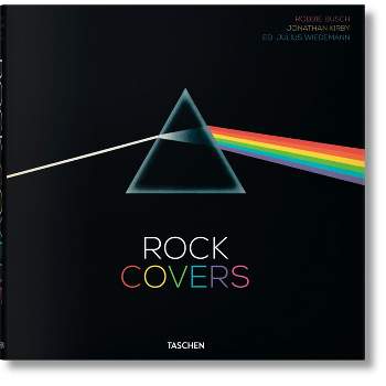 Rock Covers - by  Jonathan Kirby & Robbie Busch (Hardcover)