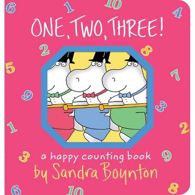 One, Two, Three! ( Boynton on Board) by Sandra Boynton (Board Book)