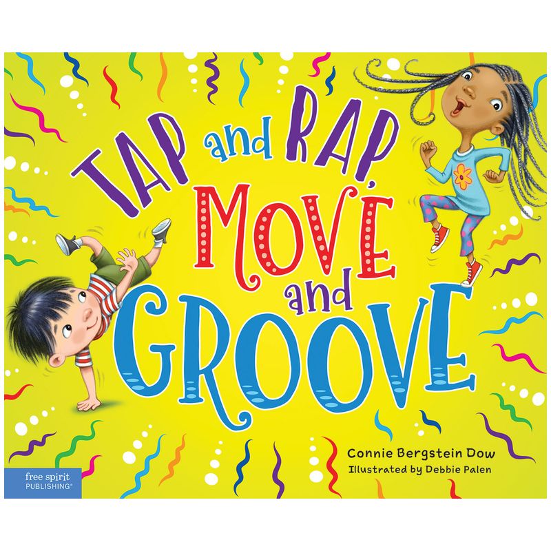 Tap and Rap, Move and Groove - by  Connie Bergstein Dow (Hardcover), 1 of 2