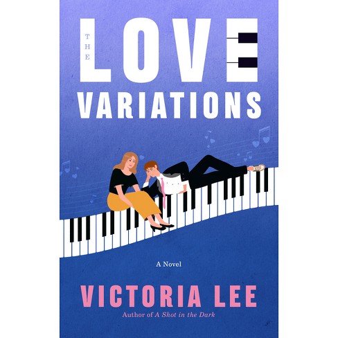 The Love Variations - by  Victoria Lee (Paperback) - image 1 of 1