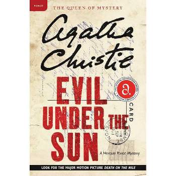 Evil Under the Sun - (Hercule Poirot Mysteries) by  Agatha Christie (Paperback)