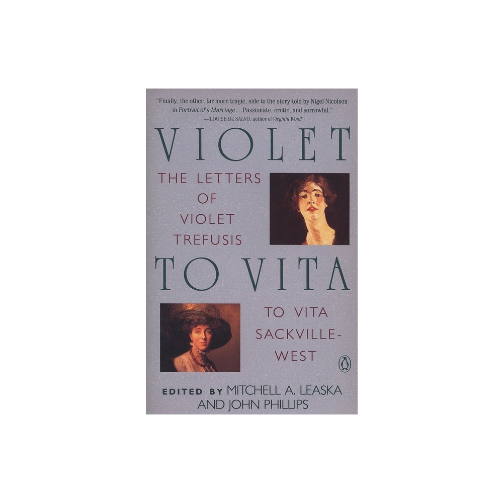 Violet to Vita - by Mitchell A Leaska & John Phillips (Paperback)