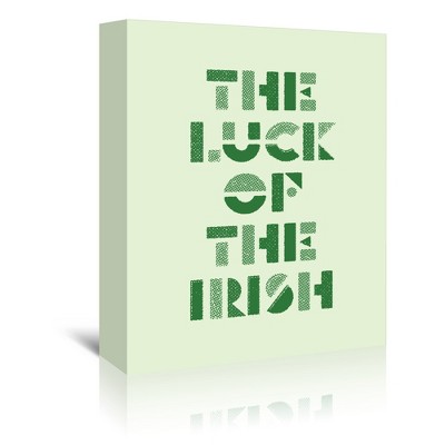 The Luck Of The Irish By Motivated Type Wrapped Canvas Wall Art -  Americanflat - 8 X 10 : Target