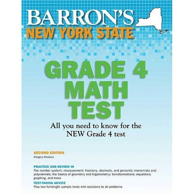 New York State Grade 4 Math Test - (Barron's Test Prep NY) 3rd Edition by  Margery Masters (Paperback)