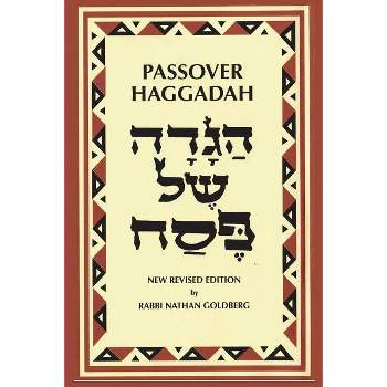 Passover Haggadah - by  Rabbi Nathan Goldberg (Paperback)