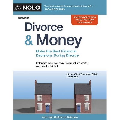 Divorce & Money - 13th Edition by  Woodhouse & Lina Guillen (Paperback)