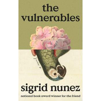 The Vulnerables - by  Sigrid Nunez (Hardcover)