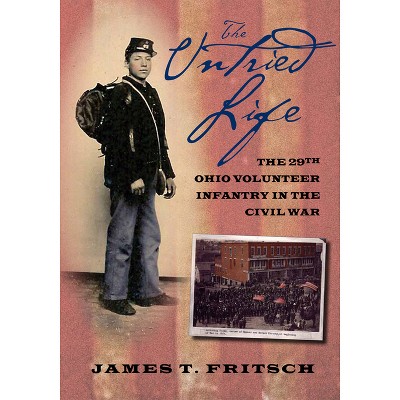 The Untried Life - by  James T Fritsch (Paperback)