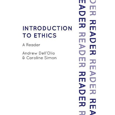 Introduction to Ethics - (Elements of Philosophy) by  Andrew Dell'olio & Caroline J Simon (Paperback)