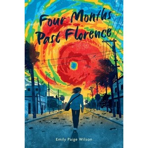 Four Months Past Florence - by  Emily Paige Wilson (Paperback) - 1 of 1