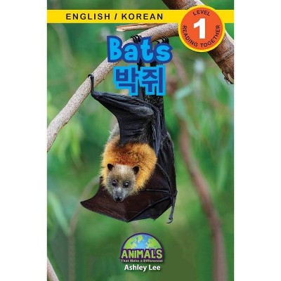 Bats / 박쥐 - (Animals That Make a Difference! Bilingual (English / Korean) (영어 / 한국&#5) Large Print