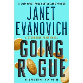 Going Rogue - (Stephanie Plum) by Janet Evanovich