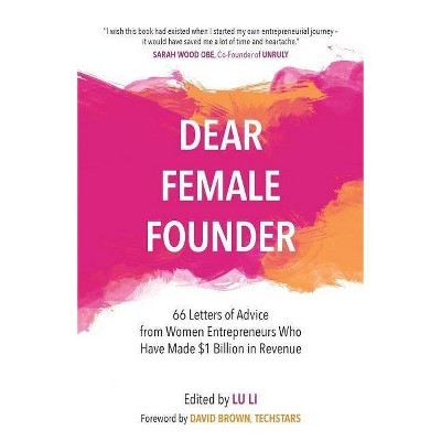 Dear Female Founder - by  Lu Li (Paperback)