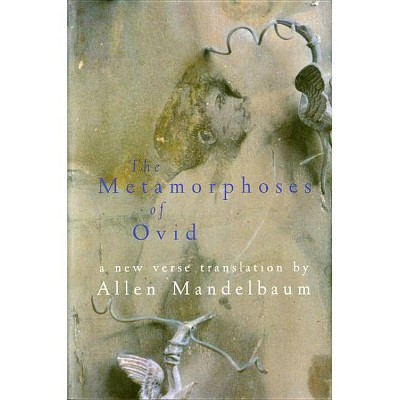 The Metamorphoses of Ovid - (Paperback)