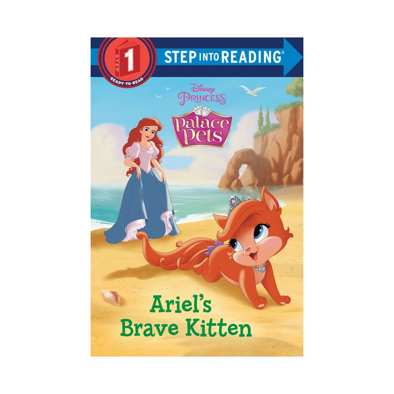 Ariel's Brave Kitten (Disney Princess: Palace Pets) - (Step Into Reading) by  Random House Disney (Paperback), 1 of 2