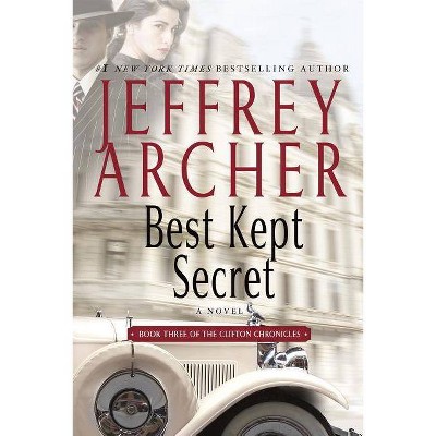 Best Kept Secret - (Clifton Chronicles) by  Jeffrey Archer (Paperback)