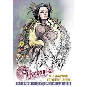 Lady Mechanika Steampunk Coloring Book - by  Joe Benitez (Paperback) - 1 of 1