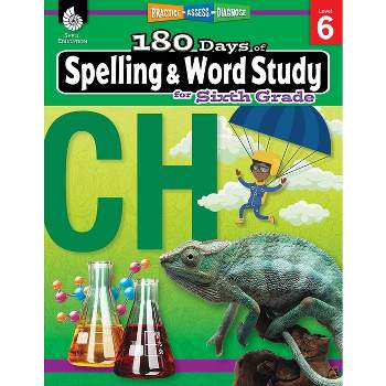 180 Days of Spelling and Word Study for Sixth Grade - (180 Days of Practice) by  Shireen Pesez Rhoades (Paperback)