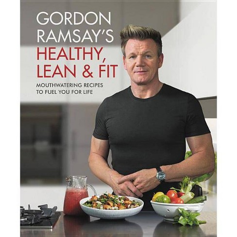 Gordon Ramsay's Healthy, Lean & Fit - (Hardcover) - image 1 of 1