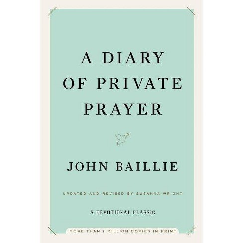 A Diary Of Private Prayer - By John Baillie (hardcover) : Target