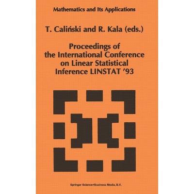 Proceedings of the International Conference on Linear Statistical Inference Linstat '93 - (Geojournal Library) by  Tadeusz Calinski & Radoslaw Kala