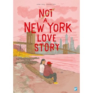 Not a New York Love Story - by  Julian Voloj (Paperback) - 1 of 1