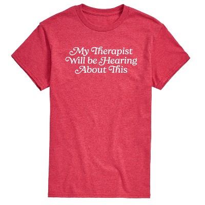 Men's - Instant Message - Therapist Hear About This Short Sleeve Graphic T-Shirt