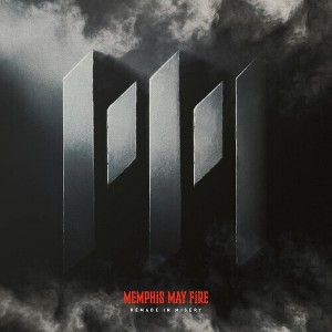 Memphis May Fire - Remade In Misery - 1 of 1