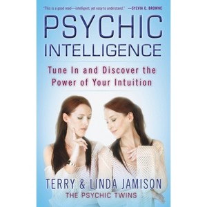 Psychic Intelligence - by  Terry Jamison & Linda Jamison (Paperback) - 1 of 1