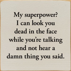 Slickblue My Superpower Quote Sign – Funny Wood Plaque – 7x7 Rustic Humor for Shelf or Desk Décor, Color Options - 1 of 3