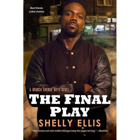 The Final Play - (Branch Avenue Boys) by  Shelly Ellis (Paperback) - image 1 of 1