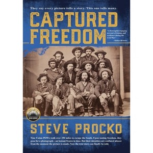 Captured Freedom - by  Steve Procko (Paperback) - 1 of 1