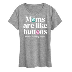 Women's - Instant Message - Mom's are Like Buttons Short Sleeve Graphic T-Shirt - 1 of 4