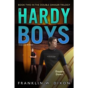 Double Down - (Hardy Boys (All New) Undercover Brothers) by  Franklin W Dixon (Paperback) - 1 of 1