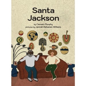 Santa Jackson - by  Carmen T Murphy (Hardcover) - 1 of 1