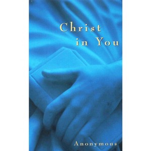 Christ in You - by  Joseph Benner (Paperback) - 1 of 1