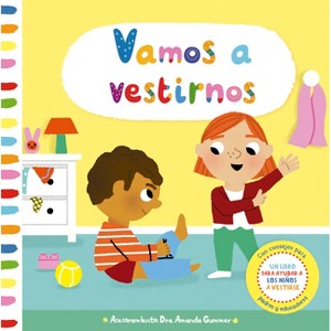 Vamos a Vestirnos - by  Amanda Gummer (Hardcover) - 1 of 1