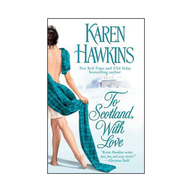 To Scotland, with Love - (MacLean Curse) by  Karen Hawkins (Paperback), 1 of 2